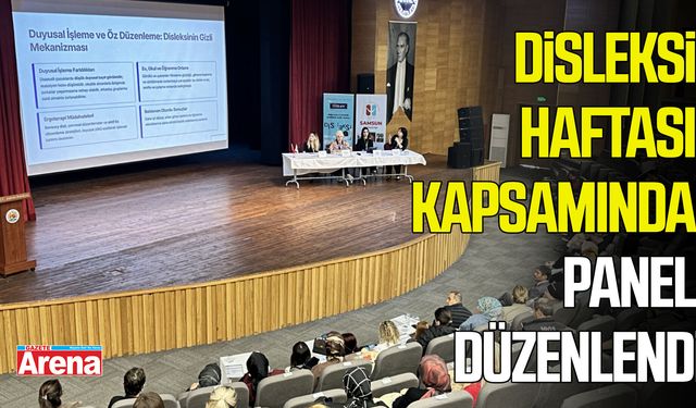 Samsun'da Disleksi Haftası kapsamında panel düzenlendi