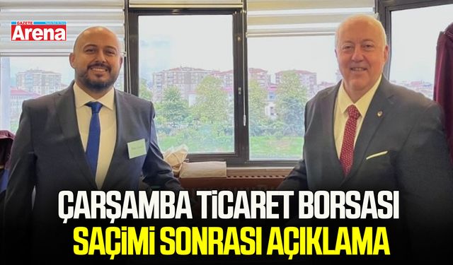 Yılmaz'dan Çarşamba Ticaret Borsası seçimleri sonrası açıklama