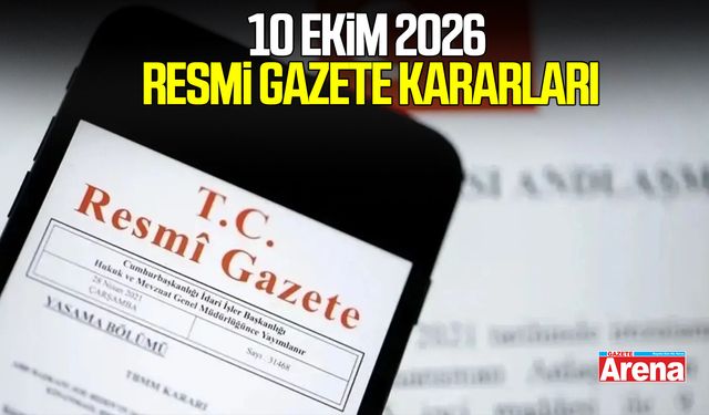 10 Ekim 2026 Resmi Gazete kararları
