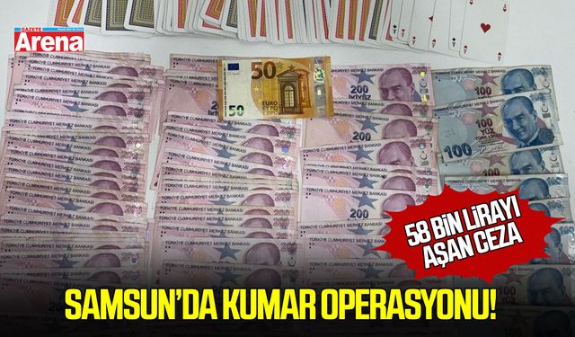 Samsun’da kumar operasyonu!
