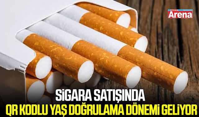 Sigara satışında QR kodlu yaş doğrulama dönemi geliyor
