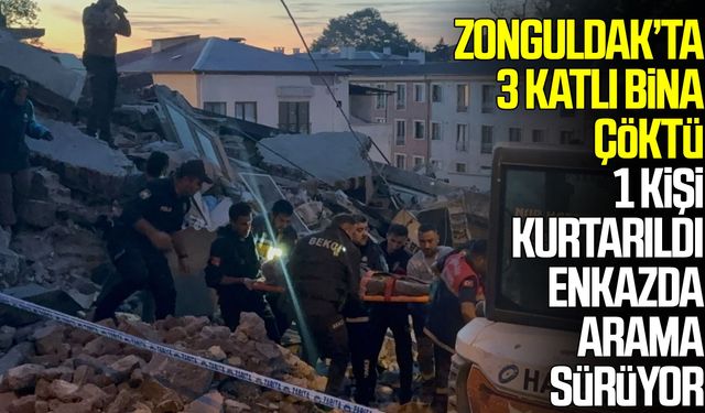 Zonguldak’ta 3 katlı bina çöktü!