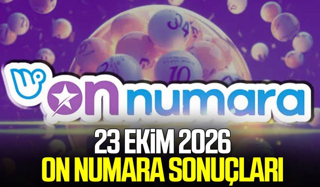 23 Ekim 2026 On Numara sonuçları açıklandı!