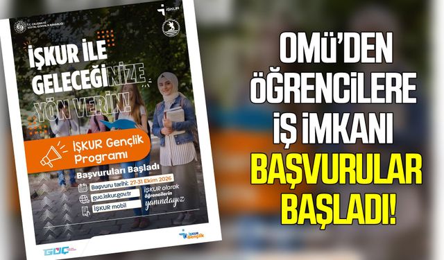 OMÜ’de İŞKUR Gençlik Programı başvuruları açıldı