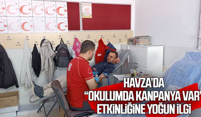 Havza’da okul kampanyasıyla 60 ünite kan bağışı toplandı