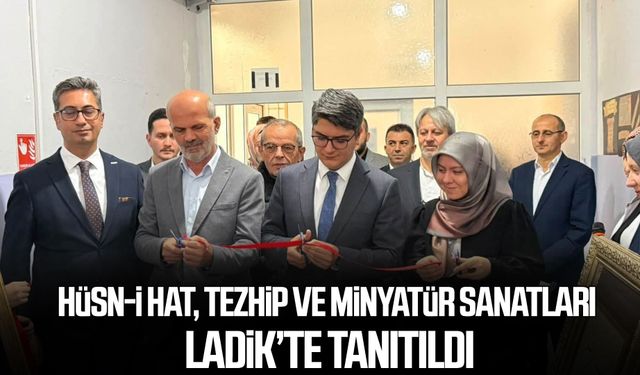 Hüsn-i Hat, Tezhip ve Minyatür Sanatları Ladik’te tanıtıldı