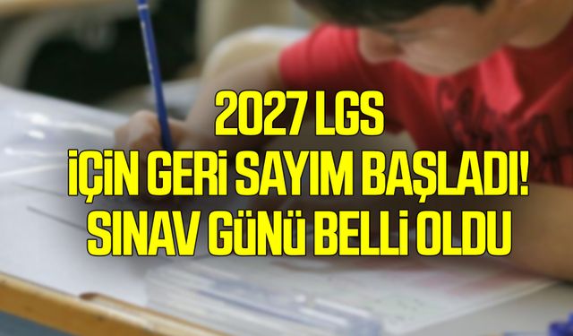 2027 LGS için geri sayım başladı!