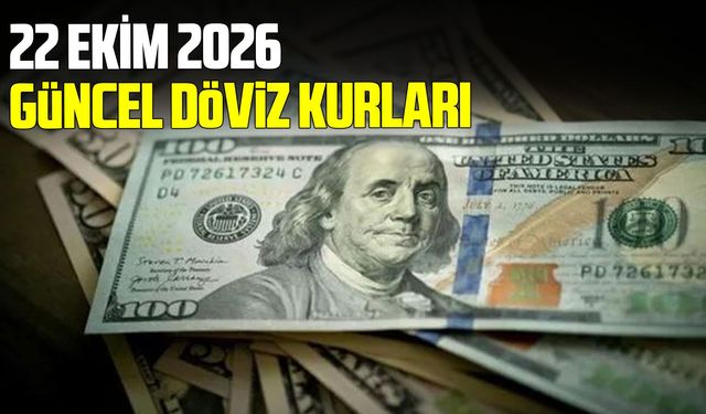 22 Ekim 2026 güncel döviz kurları