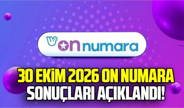 30 Ekim 2026 On Numara sonuçları açıklandı!