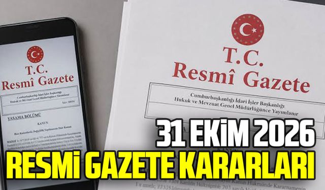 31 Ekim 2026 Resmi Gazete kararları