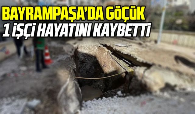 Bayrampaşa’da İSKİ kazısında göçük: 1 işçi hayatını kaybetti