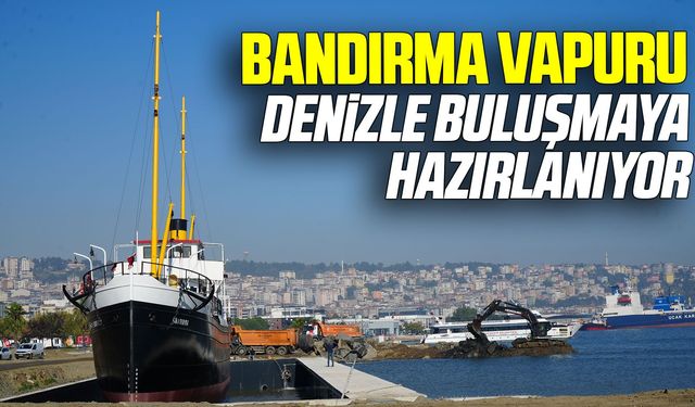 Bandırma Vapuru yeni yerinde deniz seviyesine indirilecek
