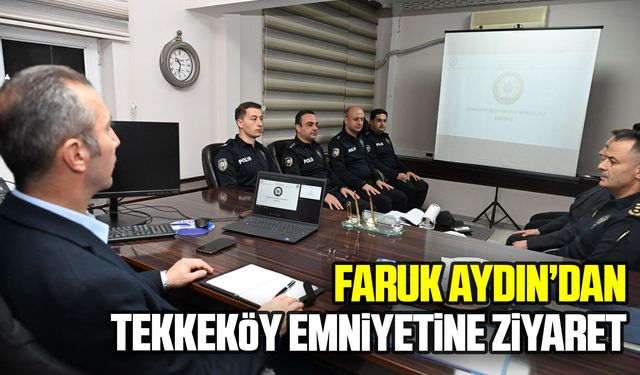 Samsun İl Emniyet Müdürü Faruk Aydın’dan Tekkeköy ziyareti