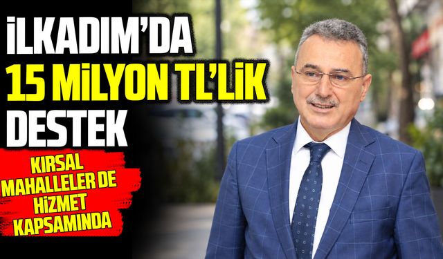 İlkadım’da okullar ve ibadethaneler için 15 milyon TL’yi aşan destek
