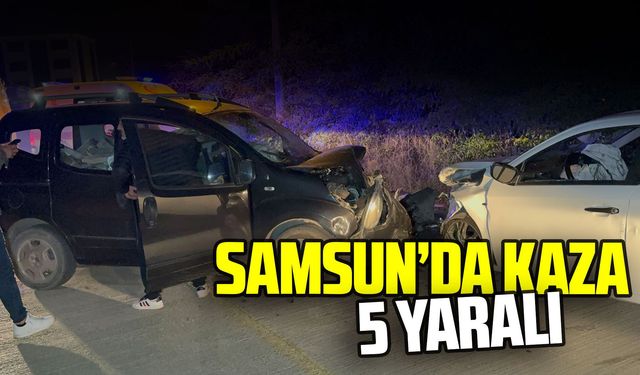 Samsun’da iki araç çarpıştı: 5 yaralı