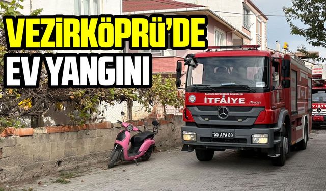 Samsun Vezirköprü'de evde yangın meydana geldi