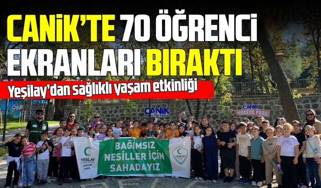70 öğrenci ekranları bırakıp doğaya çıktı