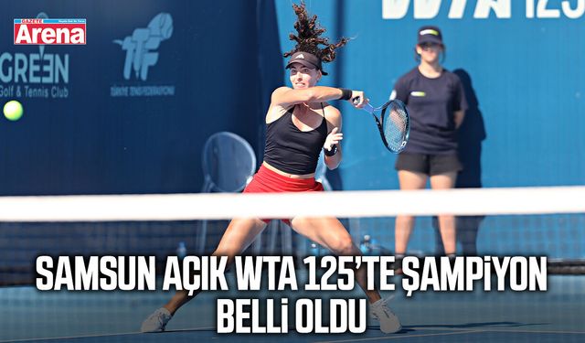 Samsun Açık WTA 125’te şampiyon belli oldu