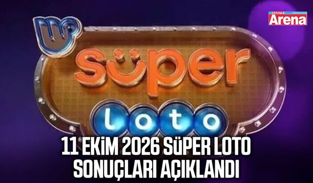11 Ekim 2026 Süper Loto sonuçları açıklandı