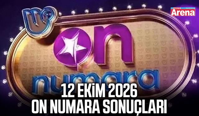 12 Ekim 2026 On Numara sonuçları açıklandı