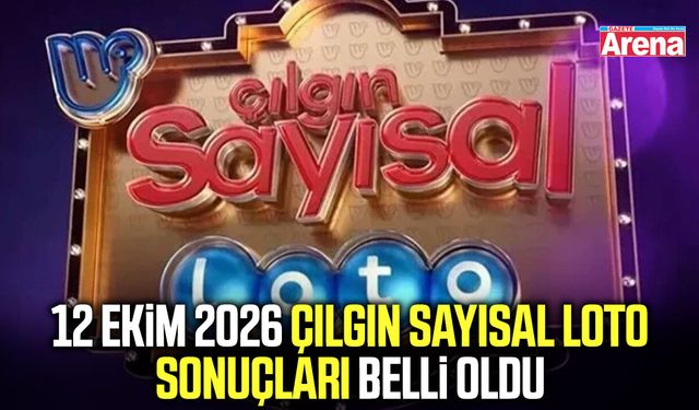 12 Ekim 2026 Çılgın Sayısal Loto sonuçları belli oldu