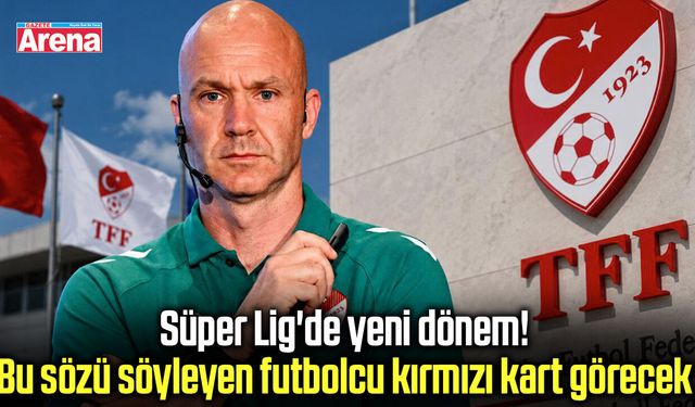 Sahada o sözü söyleyen futbolcuya kırmızı kart!