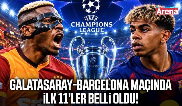 Galatasaray-Barcelona maçında ilk 11’ler belli oldu!