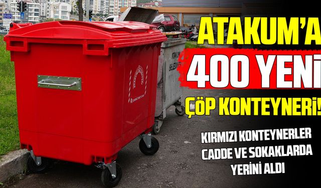 Atakum’a 400 adet yeni çöp konteyneri