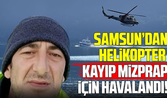 Samsun’dan havalanan helikopter Bartın’daki kayıp işçiyi arıyor