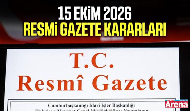 15 Ekim 2026 Resmi Gazete kararları