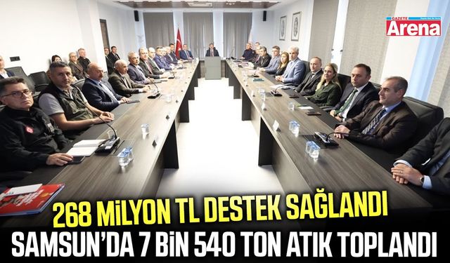 Samsun'da 7 bin 540 ton atık toplandı!