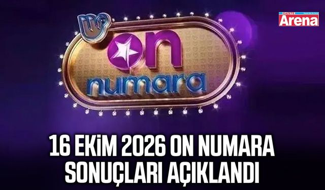 16 Ekim 2026 On Numara sonuçları açıklandı