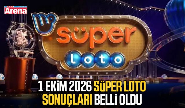 1 Ekim 2026 Süper Loto sonuçları belli oldu