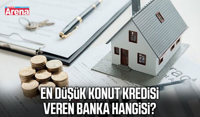 En düşük konut kredisi veren banka hangisi?