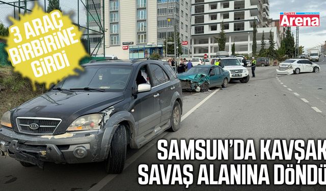Samsun'da kavşakta üç araç birbirine girdi