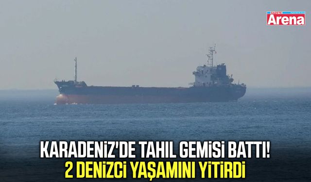 Karadeniz’de Türk gemisi battı! 2 kişi hayatını kaybetti