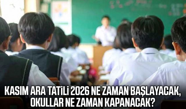 2026 Kasım ara tatili ne zaman?