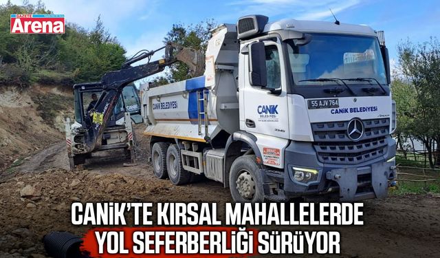 Canik’te kırsal mahallelerde yol seferberliği sürüyor