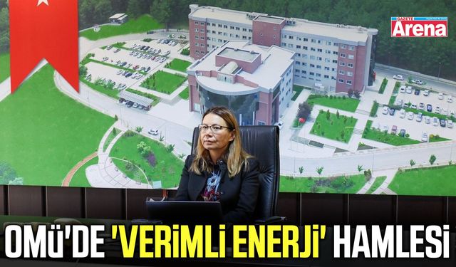 Samsun’da OMÜ’nün enerji tüketimini azaltacak proje