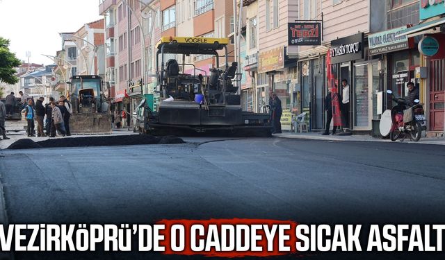 Samsun Vezirköprü’de o caddeye sıcak asfalt