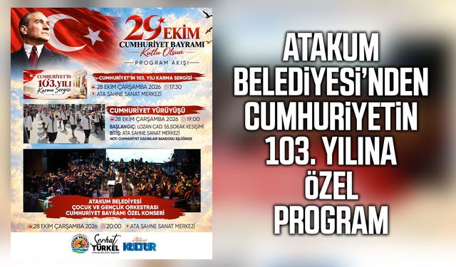 Atakum Belediyesi'nden Cumhuriyetin 103. yılına özel program