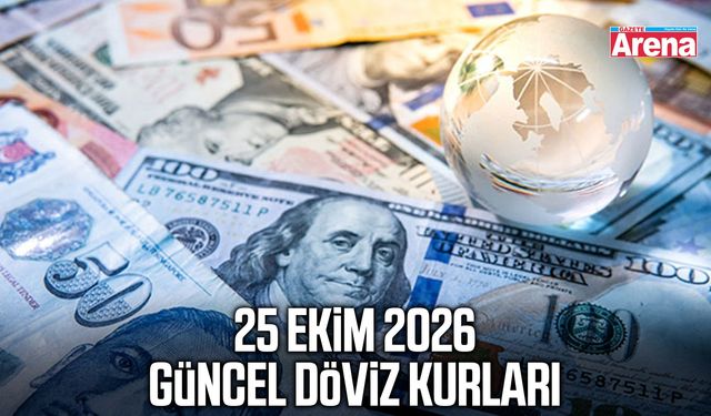 25 Ekim 2026 güncel döviz kurları