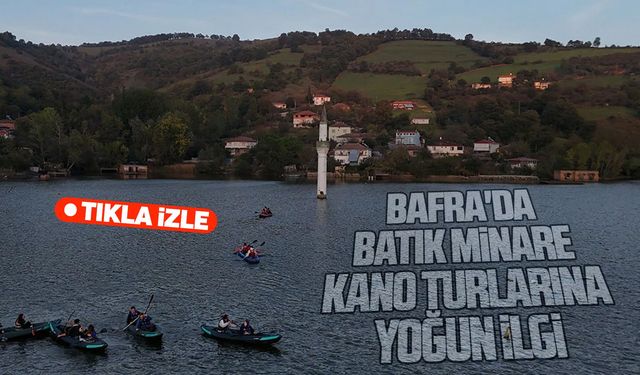 Bafra'da Batık Minare kano turlarına yoğun ilgi