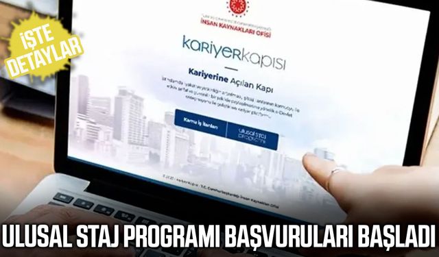 Ulusal Staj Programı başvuruları başladı!