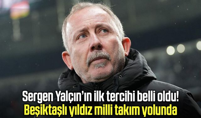 Sergen Yalçın'ın milli takım için ilk tercihi belli oldu!