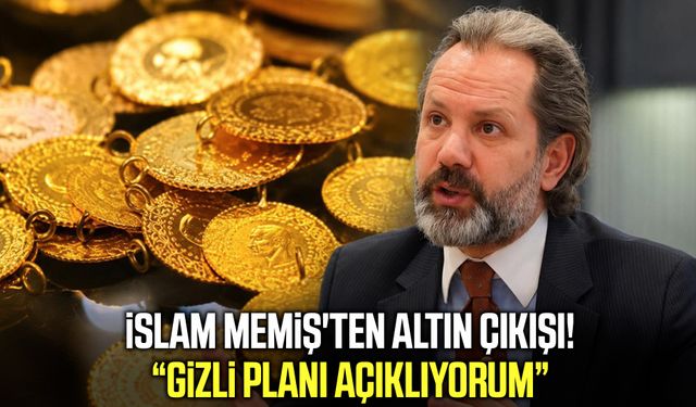 İslam Memiş'ten altın çıkışı: Gizli planı açıklıyorum!