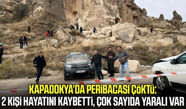 Kapadokya’da facia! Peribacası çöktü, 2 kişi öldü