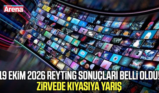 19 Ekim reyting sonuçları belli oldu! Zirvede kıyasıya yarış