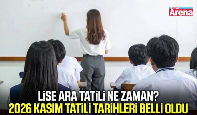 2026 lise ara tatili ne zaman? MEB takvimi belli oldu