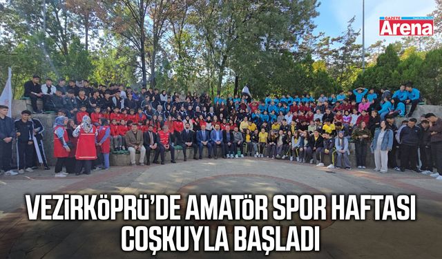 Vezirköprü’de Amatör Spor Haftası coşkuyla başladı